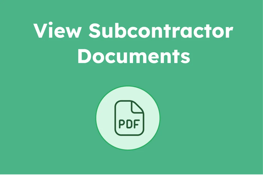 Subcontractor documents stored digitally for quick access and compliance checks