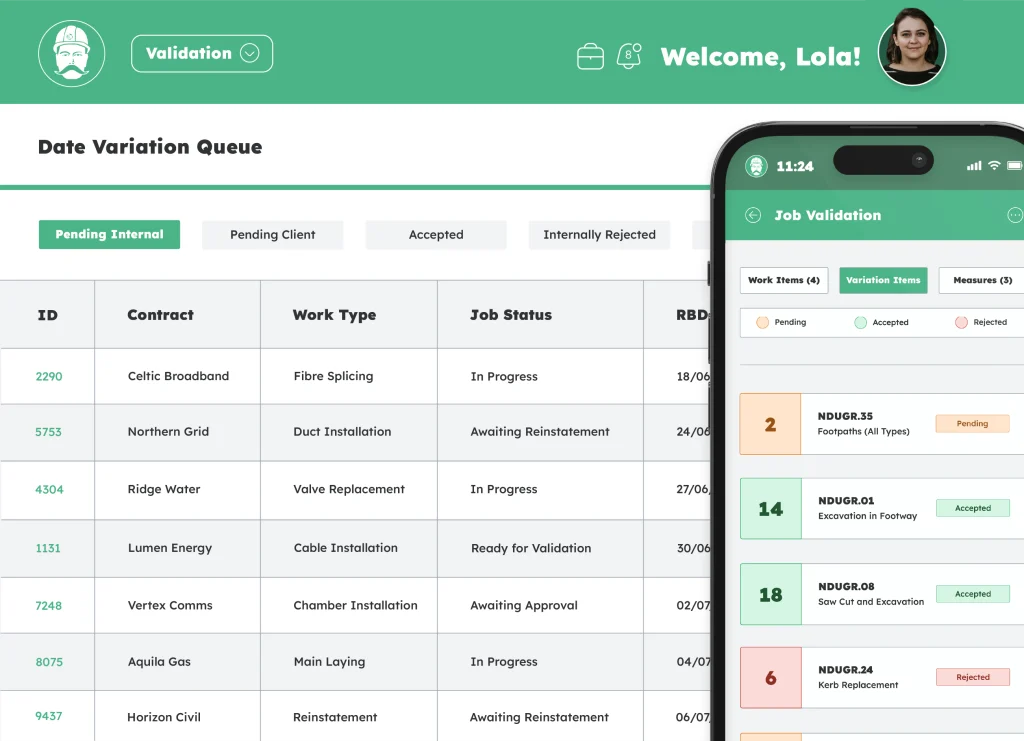 Validate work items, measures and variations throughout every job,